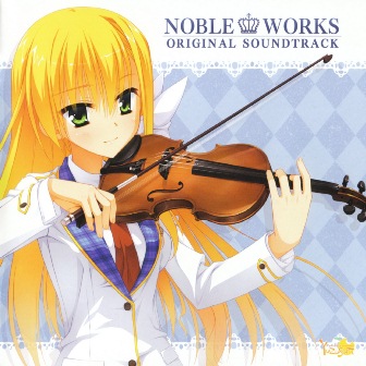 Noble Works Original Soundtrack Anime Sharing Lossless